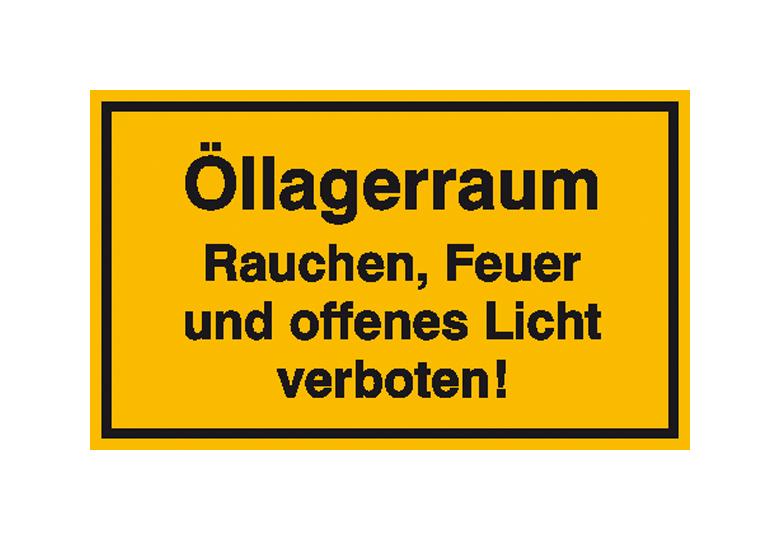 Hinweisschild - Betriebskennzeichnung - Öllagerraum Rauchen, Feuer und offenes Licht ...