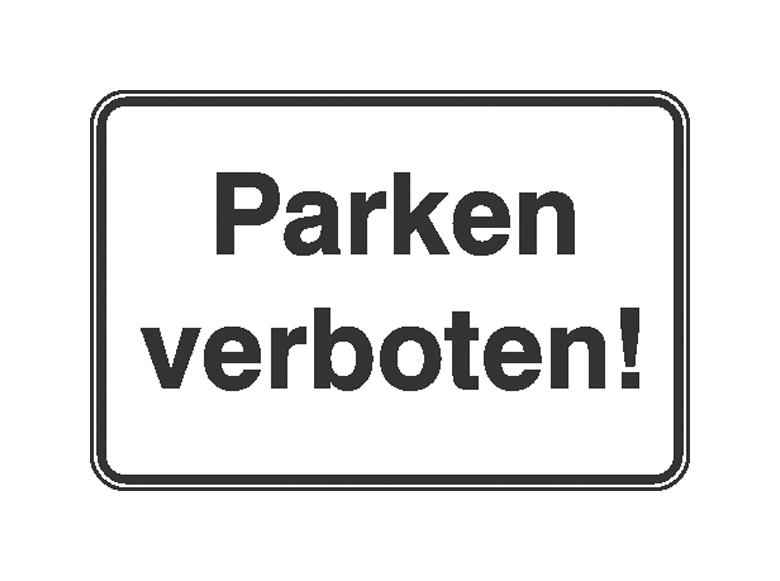 Parkplatzkennzeichnung / Hinweisschild - Parken verboten!