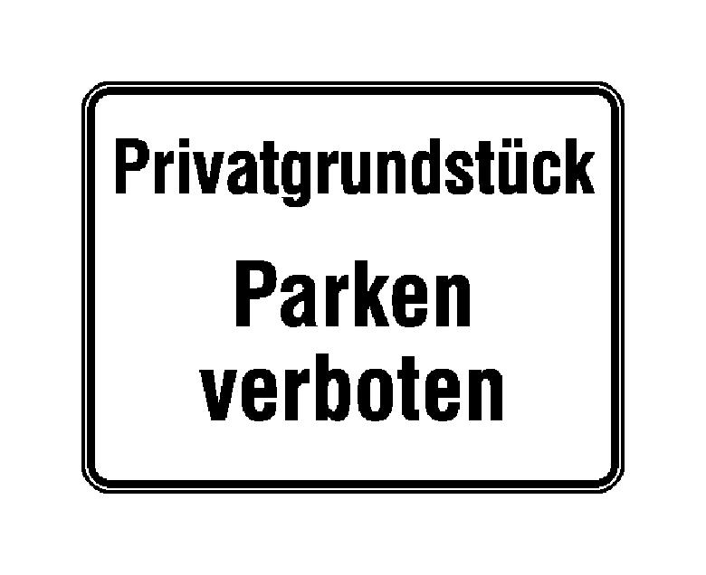 Hinweisschild zur Grundbesitzkennzeichnung - Privatgrundstück - Parken verboten