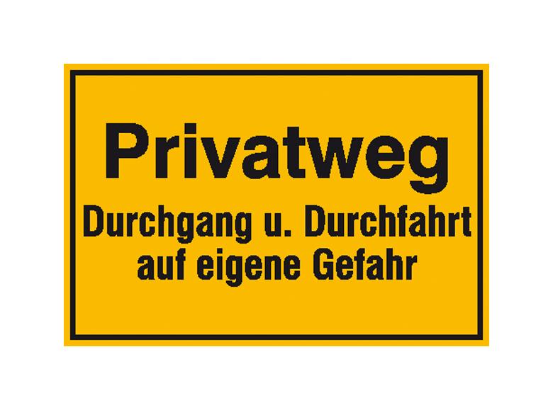 Hinweisschild zur Grundbesitzkennzeichnung - Privatweg - Durchgang u. Durchfahrt ...