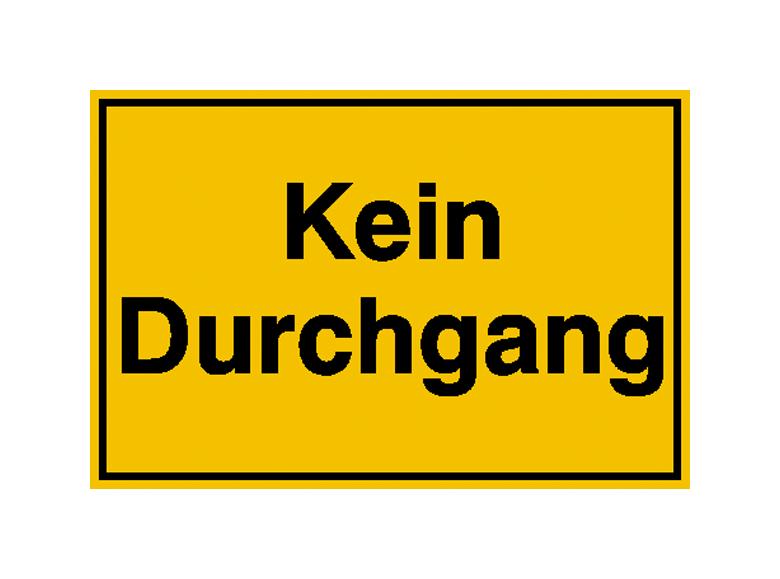 Hinweisschild zur Grundbesitzkennzeichnung - Kein Durchgang