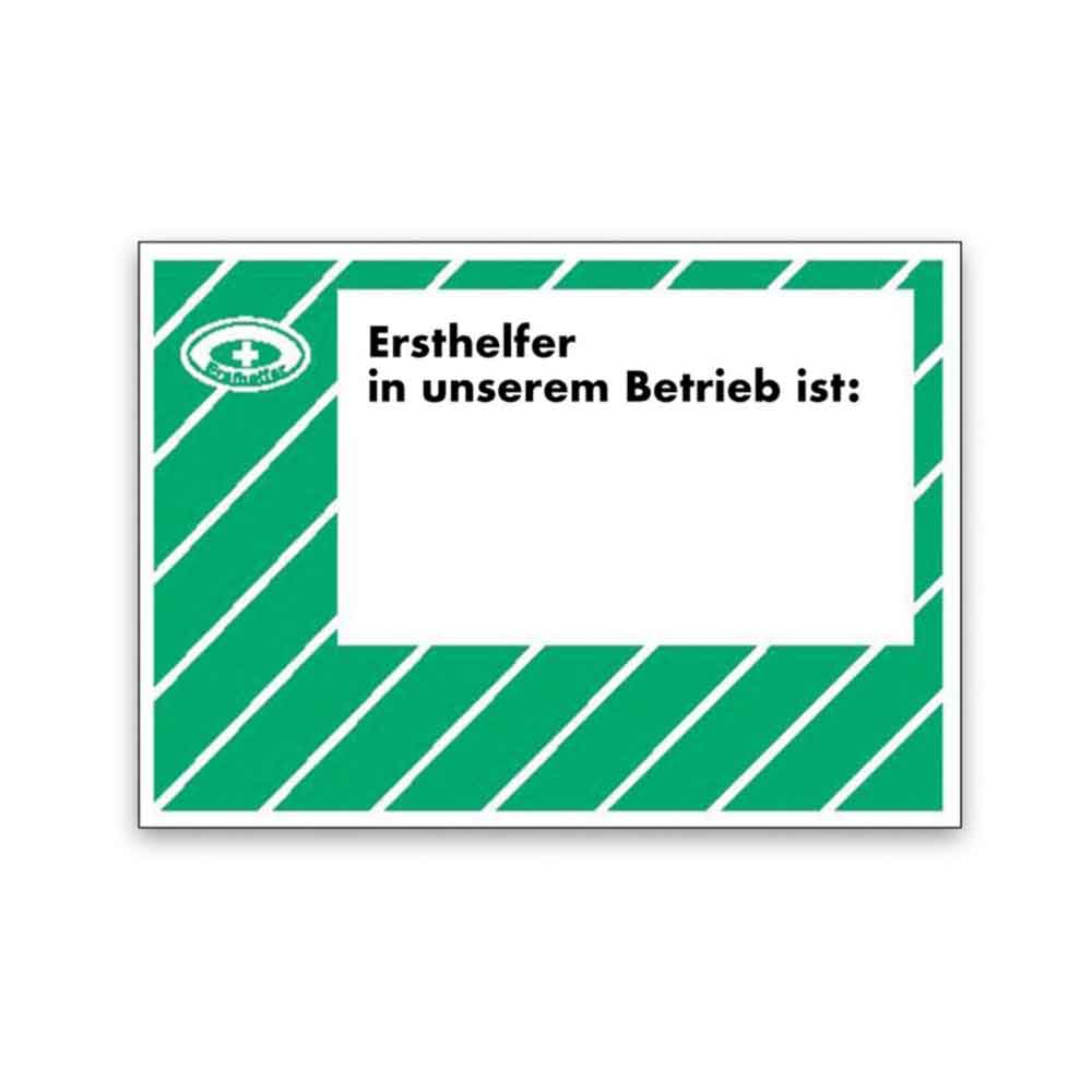 Aushang Arbeitssicherheit - Text: Ersthelfer in unserem Betrieb ist: - zur Selbstbeschriftung