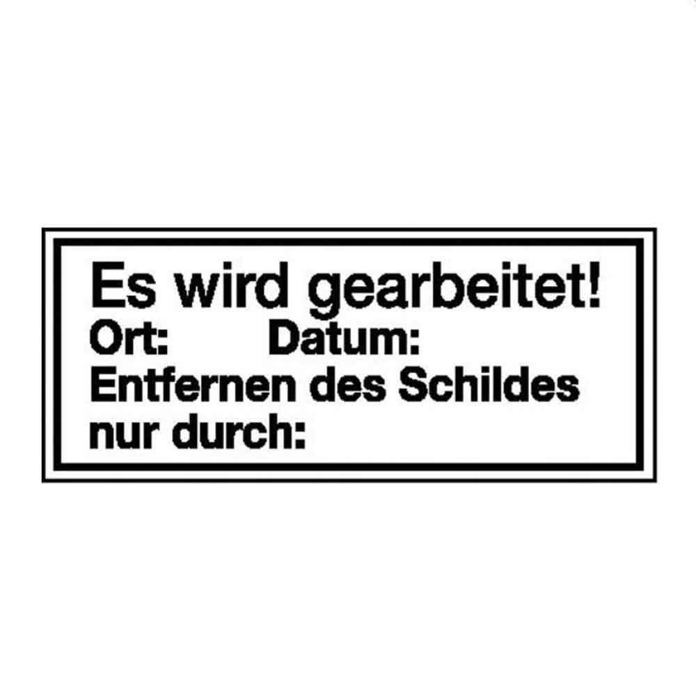 Verbots-Zusatzschild - Es wird gearbeitet ...