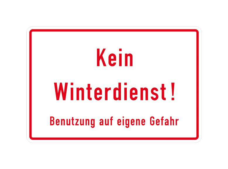 Hinweisschild für Grundbesitz - Kein Winterdienst! Benutzung auf eigene Gefahr